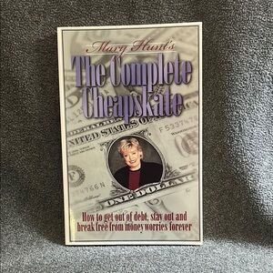 Mary Hunt's The Complete Cheapskate Book